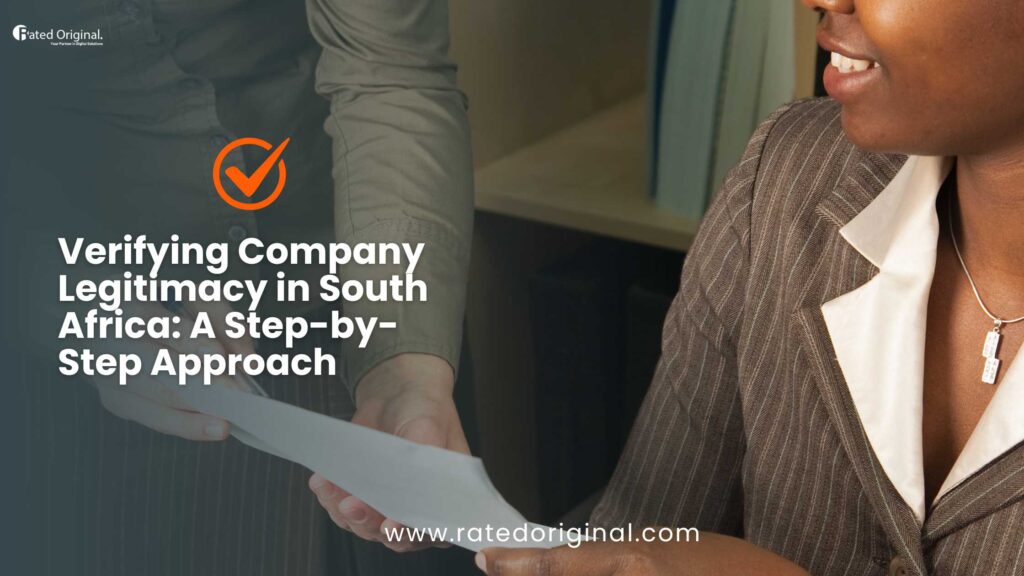 Verifying Company Legitimacy in South Africa A Step by Step Approach