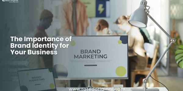 The Importance of Brand Identity for Your Business